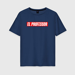 Футболка оверсайз женская EL PROFESSOR БУМАЖНЫЙ ДОМ, цвет: тёмно-синий