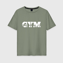 Женская футболка оверсайз GYM- образ жизни