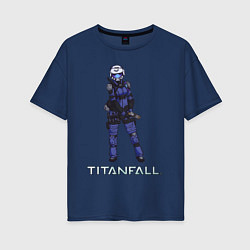 Женская футболка оверсайз TITANFALL BLUE ART титанфолл