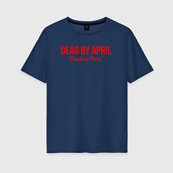 Женская футболка оверсайз Dead by april metal,