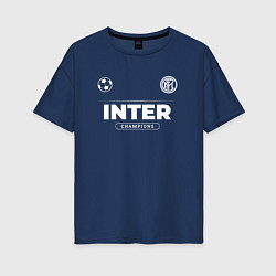 Женская футболка оверсайз Inter Форма Чемпионов