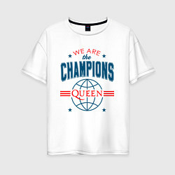 Женская футболка оверсайз QUEEN WE ARE THE CHAMPIONS