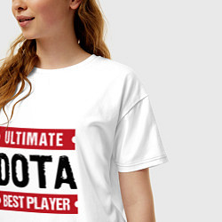 Футболка оверсайз женская Dota: таблички Ultimate и Best Player, цвет: белый — фото 2