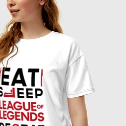 Футболка оверсайз женская Надпись: Eat Sleep League of Legends Repeat, цвет: белый — фото 2