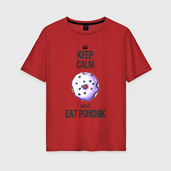 Футболка оверсайз женская Keep calm and eat ponchik, цвет: красный