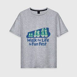 Футболка оверсайз женская WALK FOR LIFE FUN FEST, цвет: меланж