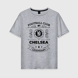 Футболка оверсайз женская Chelsea: Football Club Number 1 Legendary, цвет: меланж