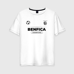 Футболка оверсайз женская Benfica Униформа Чемпионов, цвет: белый