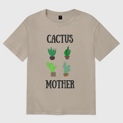 Футболка оверсайз женская Cactus Mother, Мать кактусов, цвет: миндальный