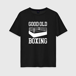 Женская футболка оверсайз Good Old Boxing
