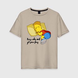 Женская футболка оверсайз Успокойся и немного поспи - Барт Симпсон