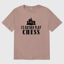 Женская футболка оверсайз Я лучше поиграю в шахматы