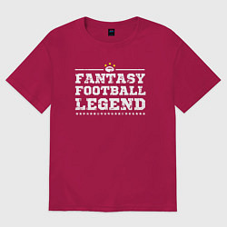 Футболка оверсайз женская Fantasy Football Legend, цвет: маджента