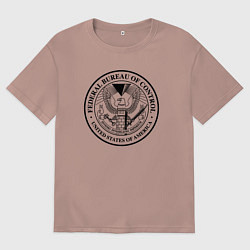 Женская футболка оверсайз Федеральное Бюро Контроля