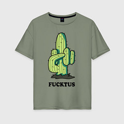 Футболка оверсайз женская Cactus - Fucktus, цвет: авокадо