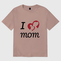 Футболка оверсайз женская Mom - Love You, цвет: пыльно-розовый