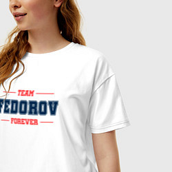 Футболка оверсайз женская Team Fedorov forever фамилия на латинице, цвет: белый — фото 2