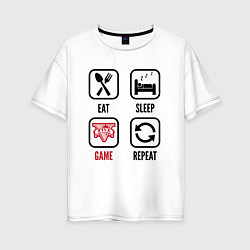 Женская футболка оверсайз Eat - sleep - GTA - repeat