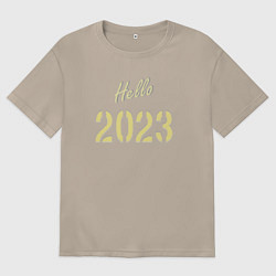 Футболка оверсайз женская Hello 2023, цвет: миндальный