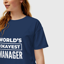 Футболка оверсайз женская Worlds okayest manager, цвет: тёмно-синий — фото 2