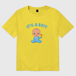 Футболка оверсайз женская Это мальчик!, цвет: желтый