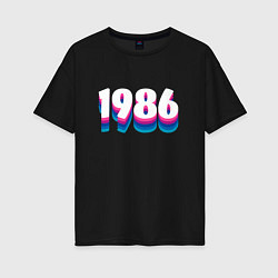 Женская футболка оверсайз Made in 1986 vintage art