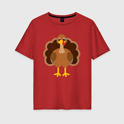 Футболка оверсайз женская Turkey bird, цвет: красный
