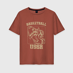 Женская футболка оверсайз Баскетбол СССР советский спорт