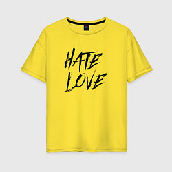 Женская футболка оверсайз Hate love Face