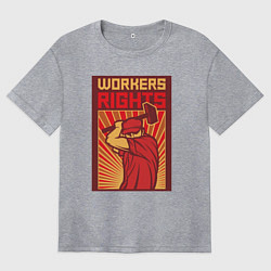 Футболка оверсайз женская Права работников, цвет: меланж