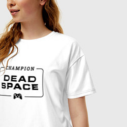 Футболка оверсайз женская Dead Space gaming champion: рамка с лого и джойсти, цвет: белый — фото 2