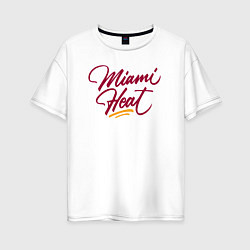 Футболка оверсайз женская Miami Heat fan, цвет: белый
