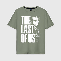 Футболка оверсайз женская The last of us game, цвет: авокадо