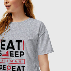 Футболка оверсайз женская Надпись: eat sleep Hitman repeat, цвет: меланж — фото 2