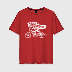 Футболка оверсайз женская Gimme danger - motorcycle - motto, цвет: красный