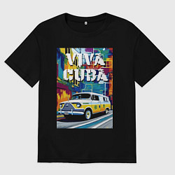 Женская футболка оверсайз Viva Cuba - car - retro