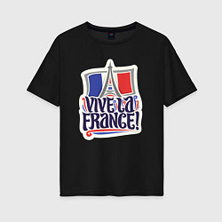 Футболка оверсайз женская Vive la France, цвет: черный