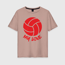 Футболка оверсайз женская Volleyball my love, цвет: пыльно-розовый