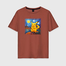 Женская футболка оверсайз Пикачу звёздной ночью Ван Гога