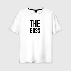 Футболка оверсайз женская The boss - Couple, цвет: белый