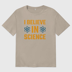 Женская футболка оверсайз Я верю в науку