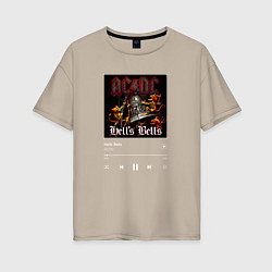 Женская футболка оверсайз Hells bells - AC DC