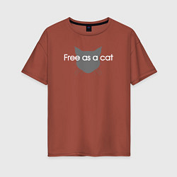 Футболка оверсайз женская Free as a cat, цвет: кирпичный