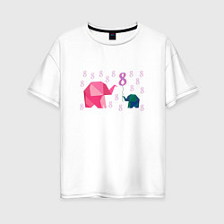 Женская футболка оверсайз На 8 марта поздравление сына маме слонихе