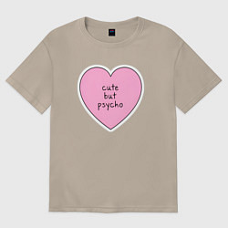 Женская футболка оверсайз Cute but psycho pink heart