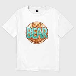 Женская футболка оверсайз Медведь и надпись