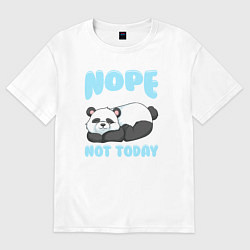 Футболка оверсайз женская Неа не сегодня, цвет: белый