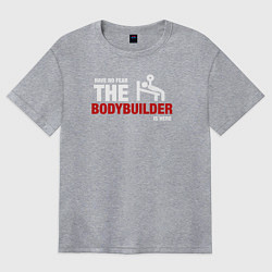 Женская футболка оверсайз Бодибилдер здесь