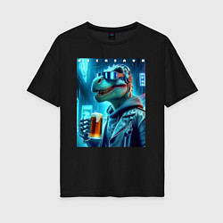 Футболка оверсайз женская Крутой чувак Дино с кружкой пива - нейроарт, цвет: черный