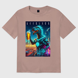 Женская футболка оверсайз Дино с кружкой пива в Мегаполисе - нейроарт